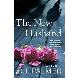The New Husband, Hardcover - D. J. Palmer imagine