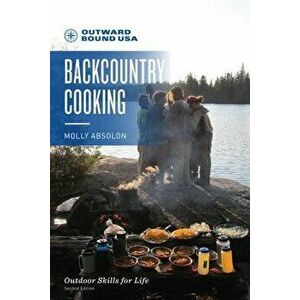 Outward Bound Backcountry Cooking, Paperback - Molly Absolon imagine