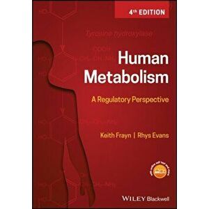 Human Metabolism. A Regulatory Perspective, Paperback - Rhys Evans imagine