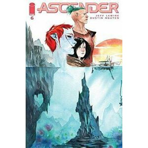 Ascender Volume 1, Paperback - Jeff Lemire imagine