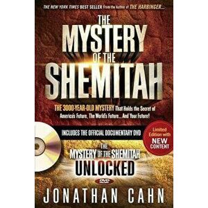 The Mystery of the Shemitah: The 3, 000-Year-Old Mystery That Holds the Secret of America's Future, the World's Future, and Your Future! [With DVD], Pa imagine