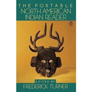 The Portable North American Indian Reader, Paperback - Various imagine