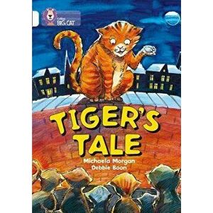 Tiger's Tales, Paperback - Michaela Morgan imagine