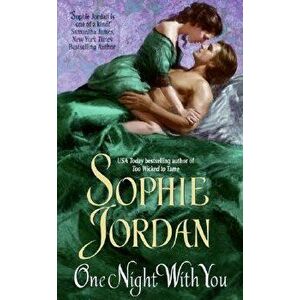 One Night with You - Sophie Jordan imagine