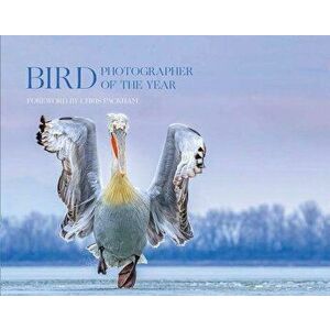 Bird Photographer of the Year, Hardcover imagine