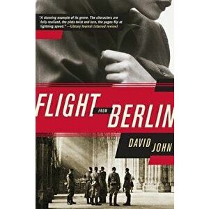 Flight from Berlin, Paperback - David John imagine