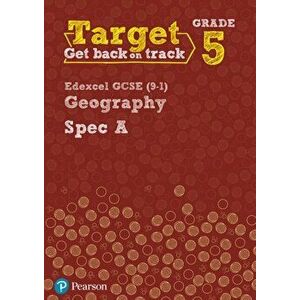 Target Grade 5 Edexcel GCSE (9-1) Geography Spec A Intervention Workbook, Paperback - Rebecca Kitchen imagine