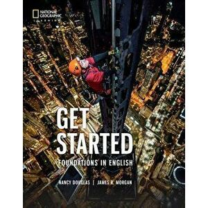 Get Started. Foundations in English, Paperback - Nancy Douglas imagine