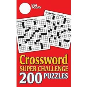 USA Today Crossword Super Challenge: 200 Puzzles, Paperback - Usa Today imagine
