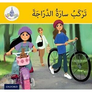 Arabic Club Readers: Yellow: Sara Rides a Bicycle, Paperback - Rawad Abou Hamad imagine