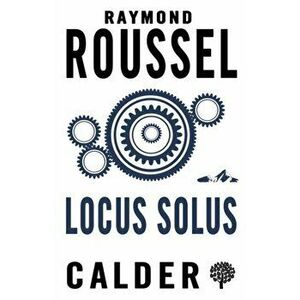 Locus Solus, Paperback - Raymond Roussel imagine