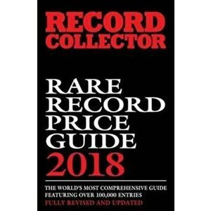 Rare Record Price Guide: 2018, Paperback - Ian Shirley imagine
