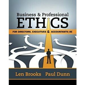 Business & Professional Ethics for Directors, Executives & Accountants, Paperback - Leonard J. Brooks imagine