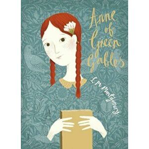 Anne of Green Gables. V&A Collector's Edition, Hardback - L. Montgomery imagine