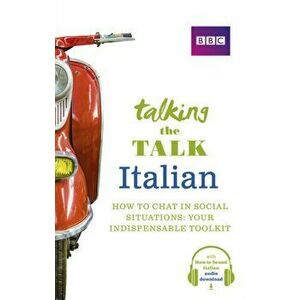 Talking the Talk Italian, Paperback - Alwena Lamping imagine