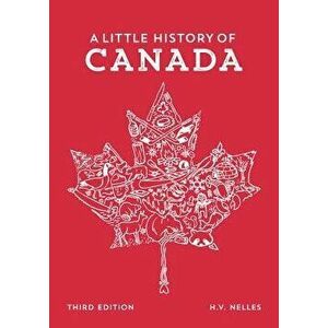 Little History of Canada, Paperback - H. V. Nelles imagine