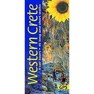 Western Crete. 8 car tours, 45 long and short walks with GPS, Paperback - Jonnie Godfrey imagine