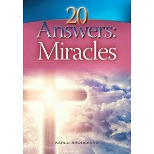 20 Answers: Miracles, Paperback - Karlo Broussard imagine