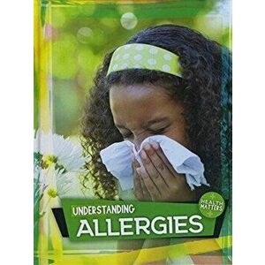 Understanding Allergies, Hardback - Holly Duhig imagine