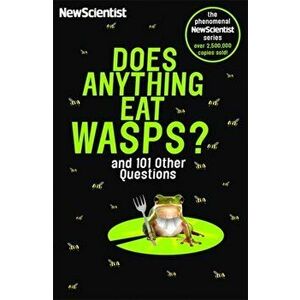 Does Anything Eat Wasps. And 101 Other Questions, Paperback - *** imagine