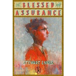Blessed Assurance, Paperback - Stewart Ennis imagine