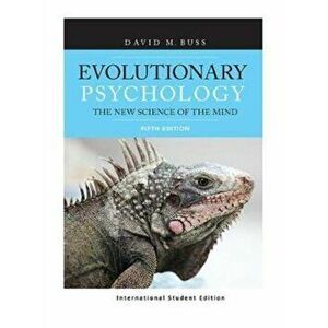 Evolutionary Psychology. The New Science of the Mind (International Student Edition), Paperback - David Buss imagine