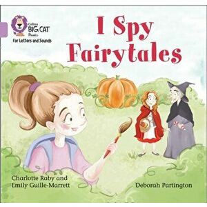 I Spy Fairytales. Band 00/Lilac, Paperback - Charlotte Raby imagine