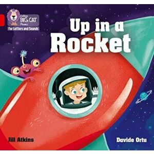 Up in a Rocket. Band 02a/Red a, Paperback - Jill Atkins imagine
