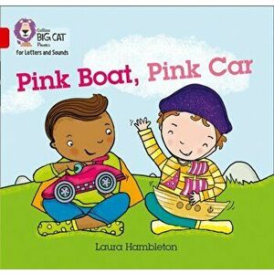 Pink Boat, Pink Car. Band 02b/Red B, Paperback - Laura Hambleton imagine