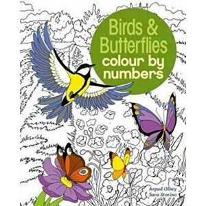 Birds & Butterflies Colour by Numbers, Paperback - Arpad Olbey imagine