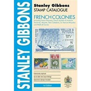 2016 French Colonies, Paperback - Hugh Jefferies imagine