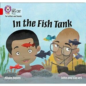 In the Fish Tank. Band 02a/Red a, Paperback - Alison Hawes imagine