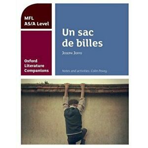 Oxford Literature Companions: Un sac de billes: study guide for AS/A Level French set text, Paperback - Colin Povey imagine