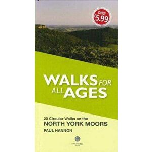 Walks for All Ages North York Moors, Paperback - Paul Hannon imagine
