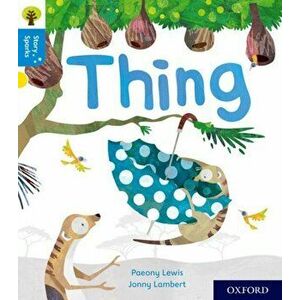 Oxford Reading Tree Story Sparks: Oxford Level 3: Thing, Paperback - Paeony Lewis imagine