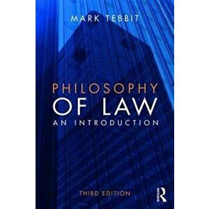 Philosophy of Law. An Introduction, Paperback - Mark Tebbit imagine