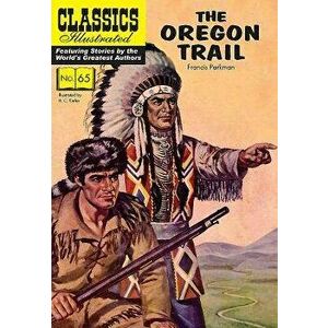 Oregon Trail, Paperback - Francis Parkman imagine