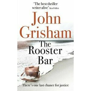 Rooster Bar, Paperback - John Grisham imagine