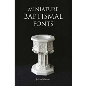 Miniature Baptismal Fonts, Paperback - *** imagine