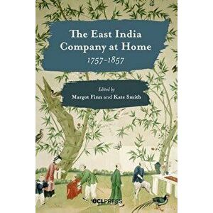 East India Company at Home, 1757-1857, Paperback - *** imagine