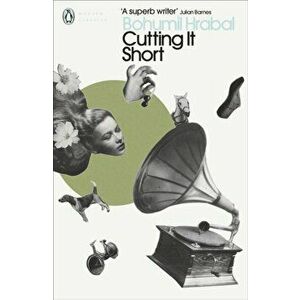 Cutting It Short, Paperback - Bohumil Hrabal imagine