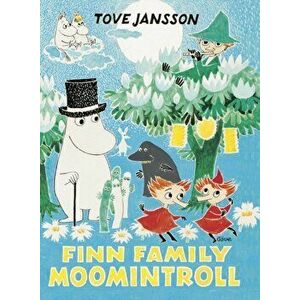 Finn Family Moomintroll, Hardback - Tove Jansson imagine