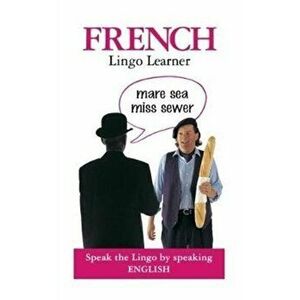 French Lingo Learner, Paperback - Drew Launay imagine