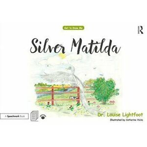 Silver Matilda. Get to Know Me: Depression, Paperback - Louise Lightfoot imagine