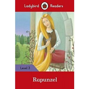 Rapunzel - Ladybird Readers Level 3, Paperback - *** imagine