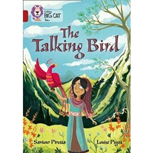 Talking Bird. Band 14/Ruby, Paperback - Saviour Pirotta imagine