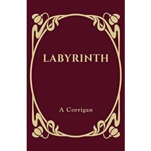 Labyrinth. One classic film, fifty-five sonnets, Hardback - A. Corrigan imagine