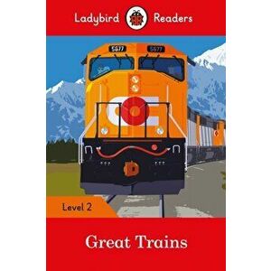 Great Trains- Ladybird Readers Level 2, Paperback - *** imagine