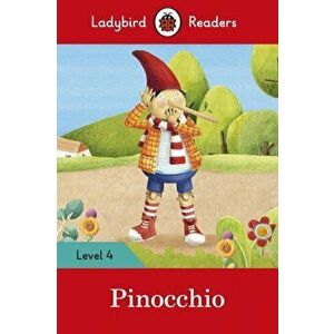 Pinocchio - Ladybird Readers Level 4, Paperback - *** imagine