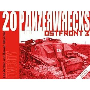 Panzerwrecks 20. Ostfront 3, Paperback - Kamen Nevenkin imagine